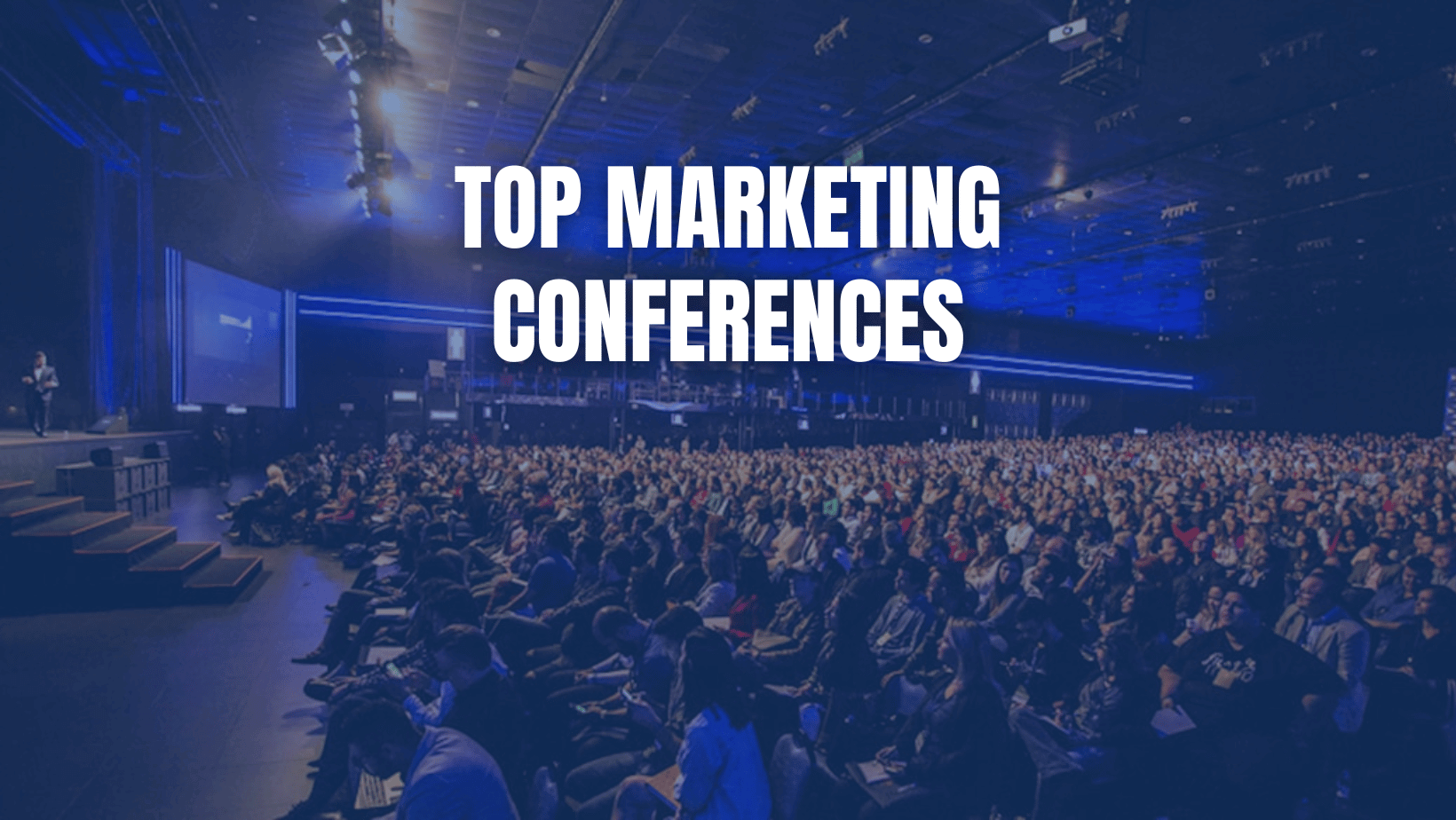 Top Marketing CONFERENCES